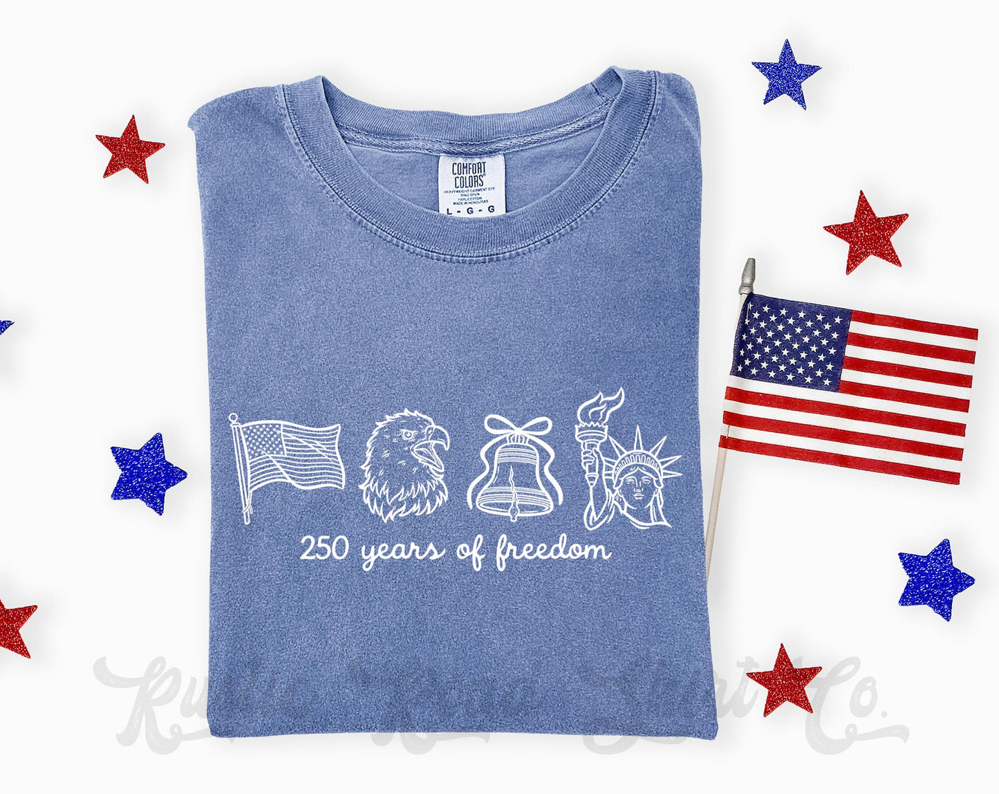 250 Years of Freedom Shirt, Patriotic Shirt, 4th of July Shirt, Comfort Colors Shirt