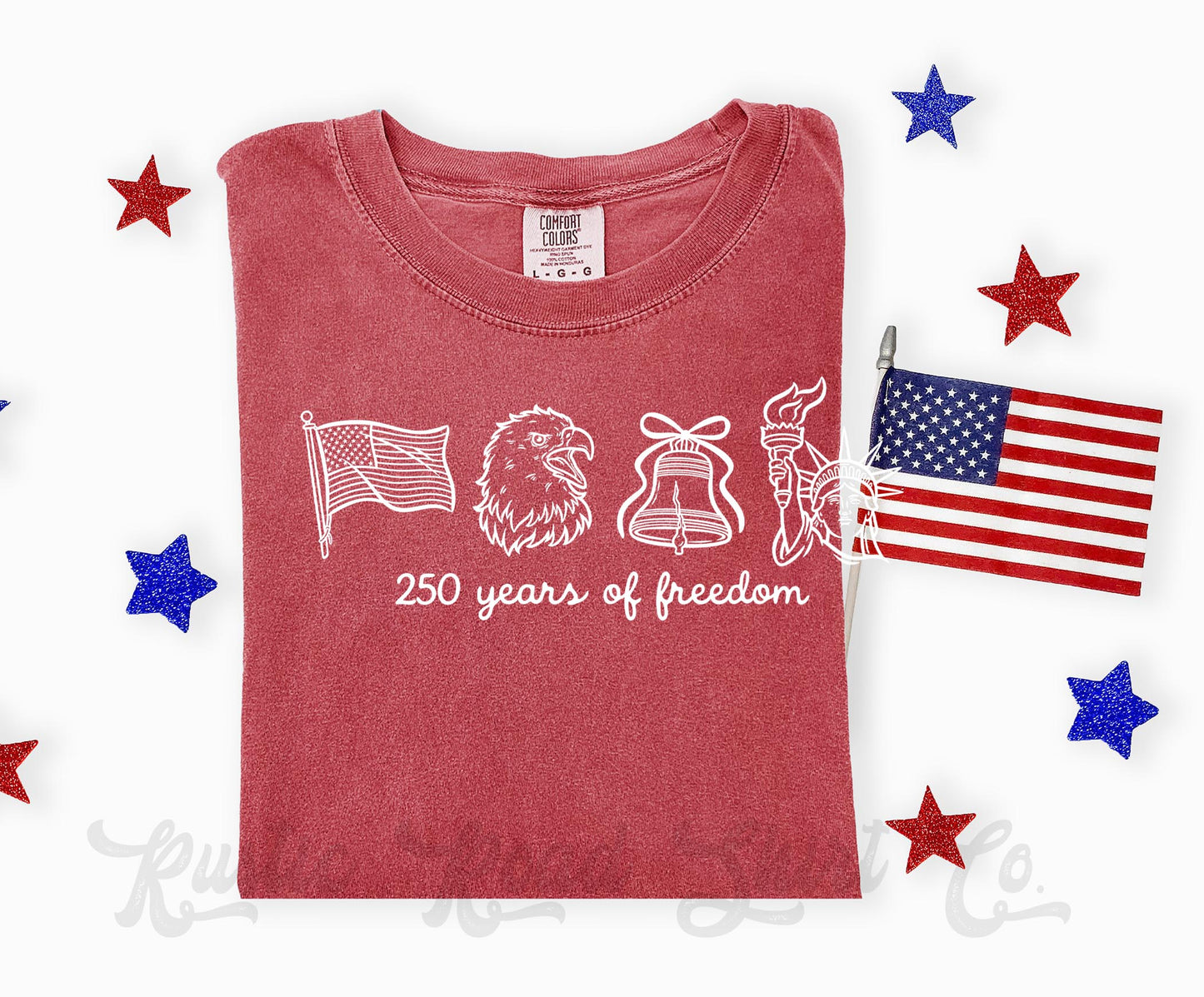 250 Years of Freedom Shirt, Patriotic Shirt, 4th of July Shirt, Comfort Colors Shirt