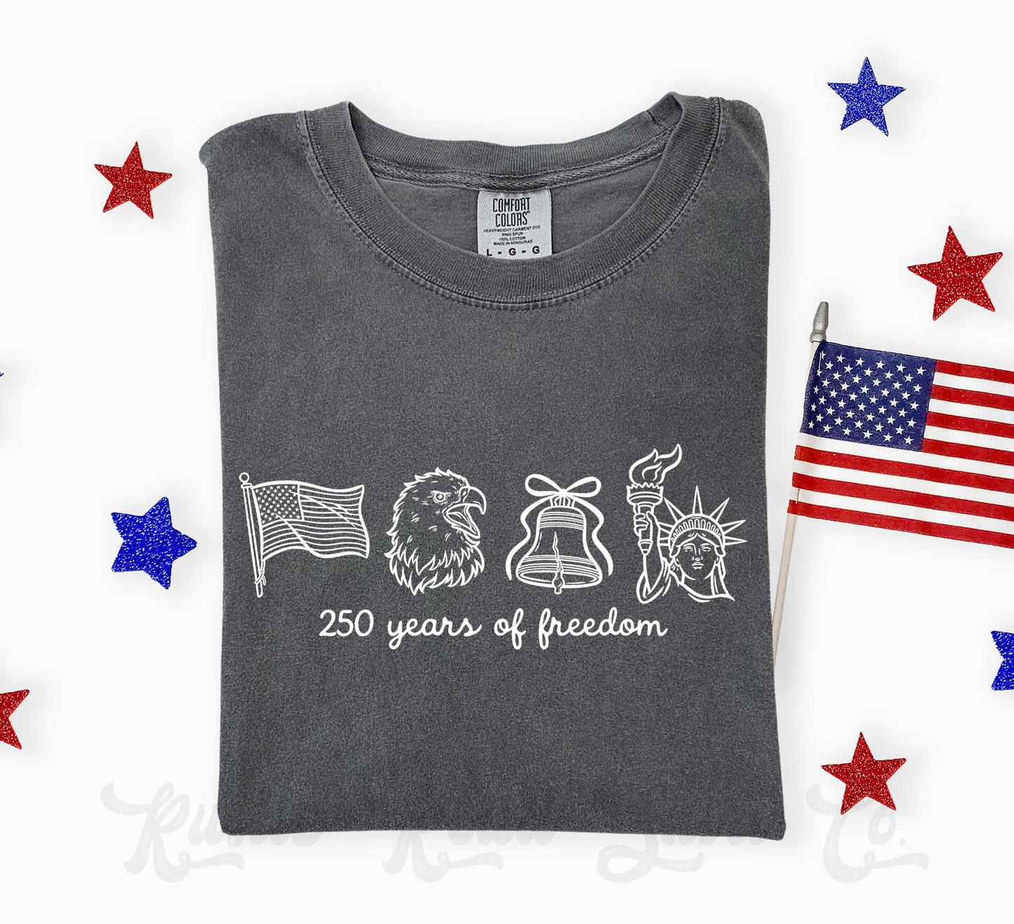 250 Years of Freedom Shirt, Patriotic Shirt, 4th of July Shirt, Comfort Colors Shirt