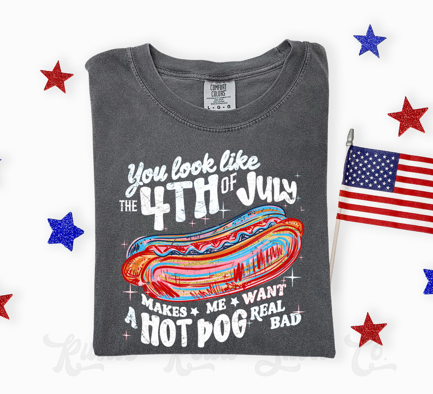 You Look Like the 4th of July Shirt, Hot Dog Shirt, Comfort Colors Shirt