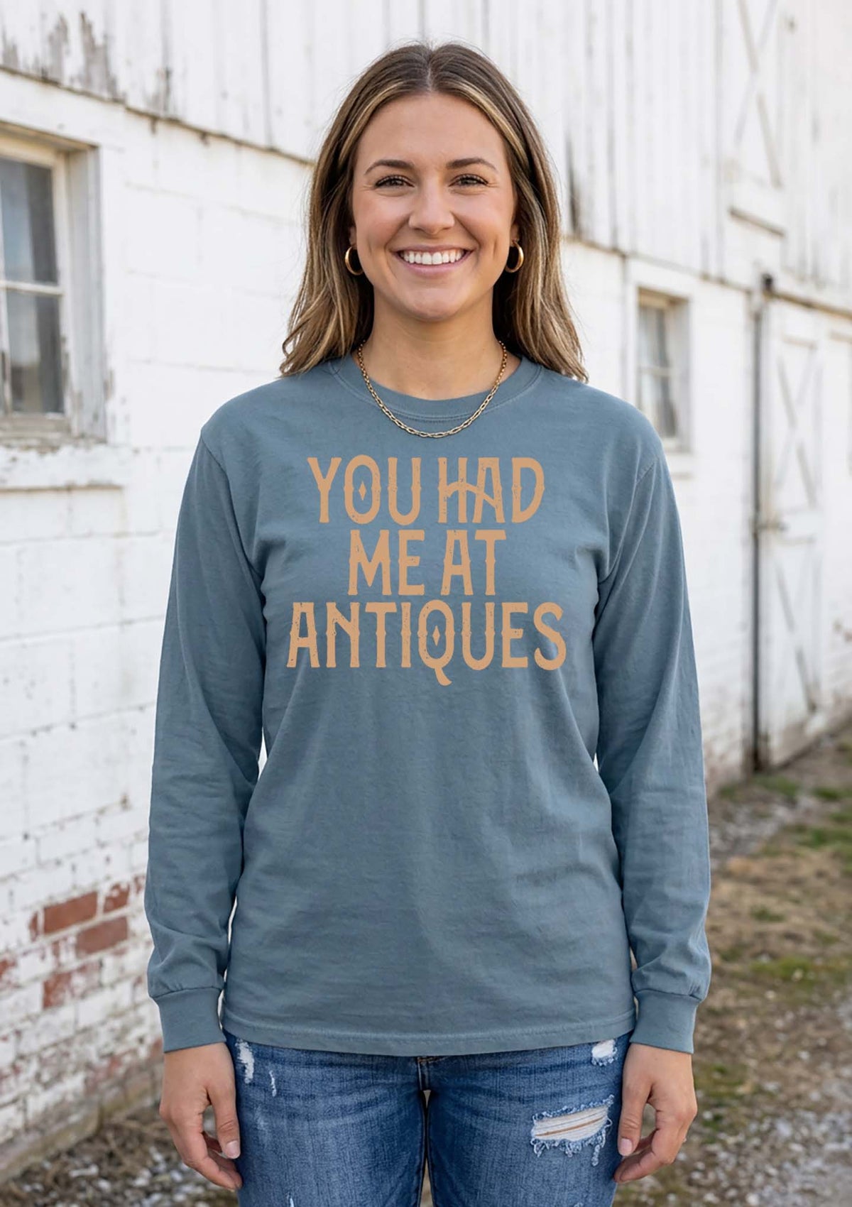 You Had Me At Antiques Comfort Colors Long Sleeve Shirt