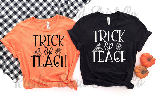 Teacher Halloween Shirt, Teacher Shirt, Womens Halloween shirt, Trick or Teach Shirt, Fall Womens Shirt, Pumpkin T-Shirt