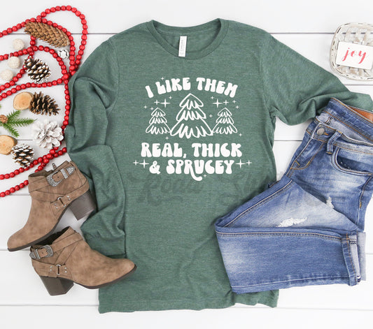 Thick and Sprucey Shirt, Women's Christmas Long Sleeve, Matching Family Christmas Shirts, Holiday Shirts, Christmas Long Sleeve