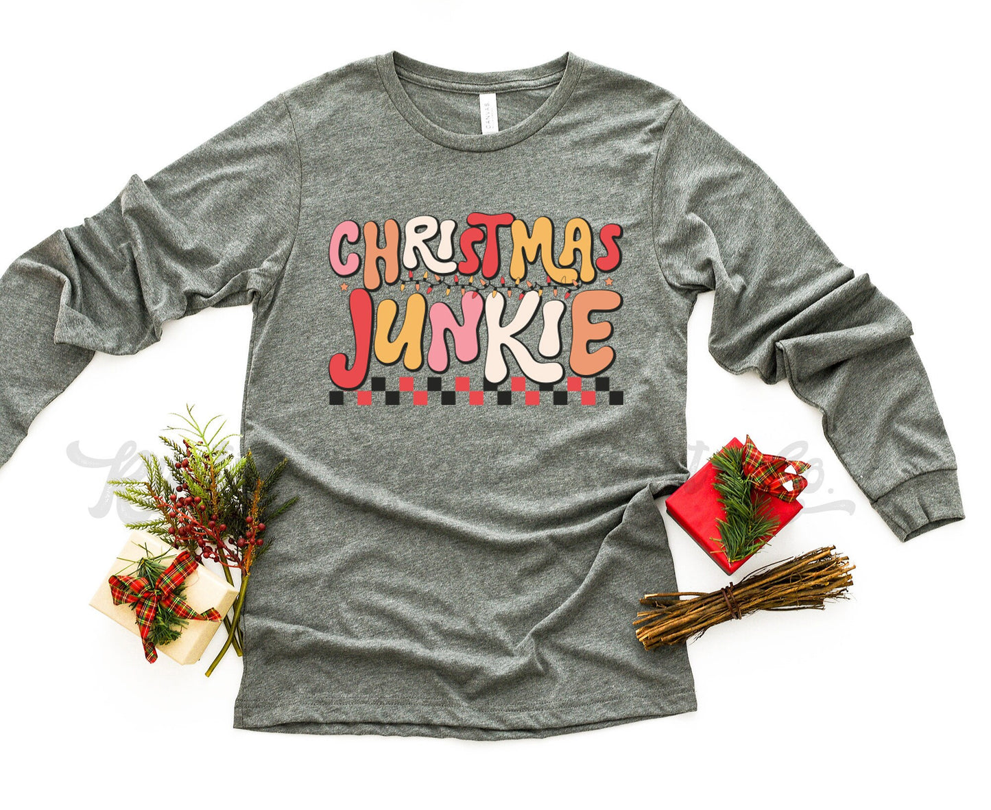 Christmas Junkie Shirt, Funny Christmas Shirt, Women's Christmas Shirt, Matching Family Christmas Shirts, Christmas Long Sleeve