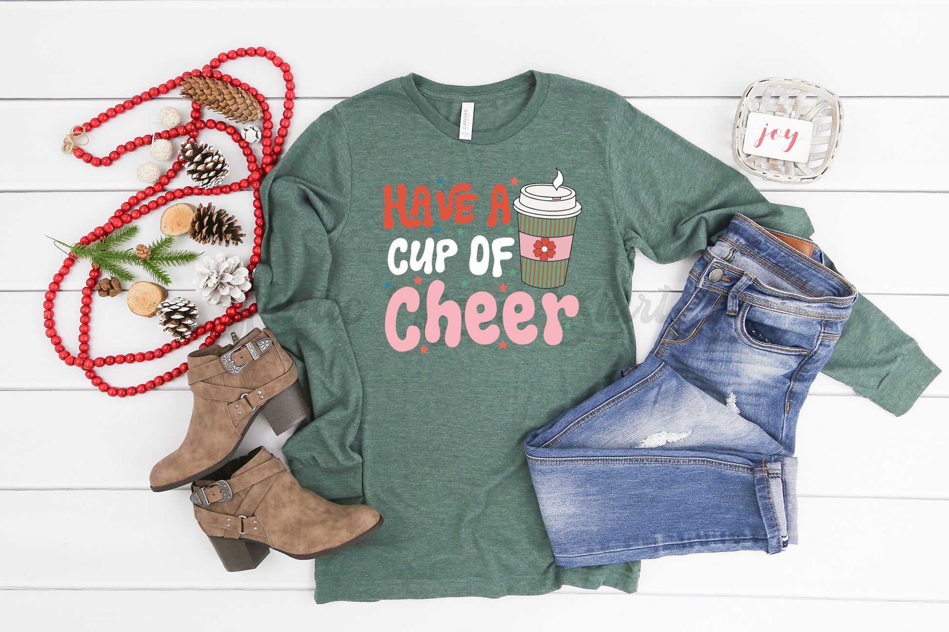 Have a Cup of Cheer, Coffee Christmas Shirt, Women's Christmas Shirt, Matching Family Christmas Shirts, Christmas Long Sleeve