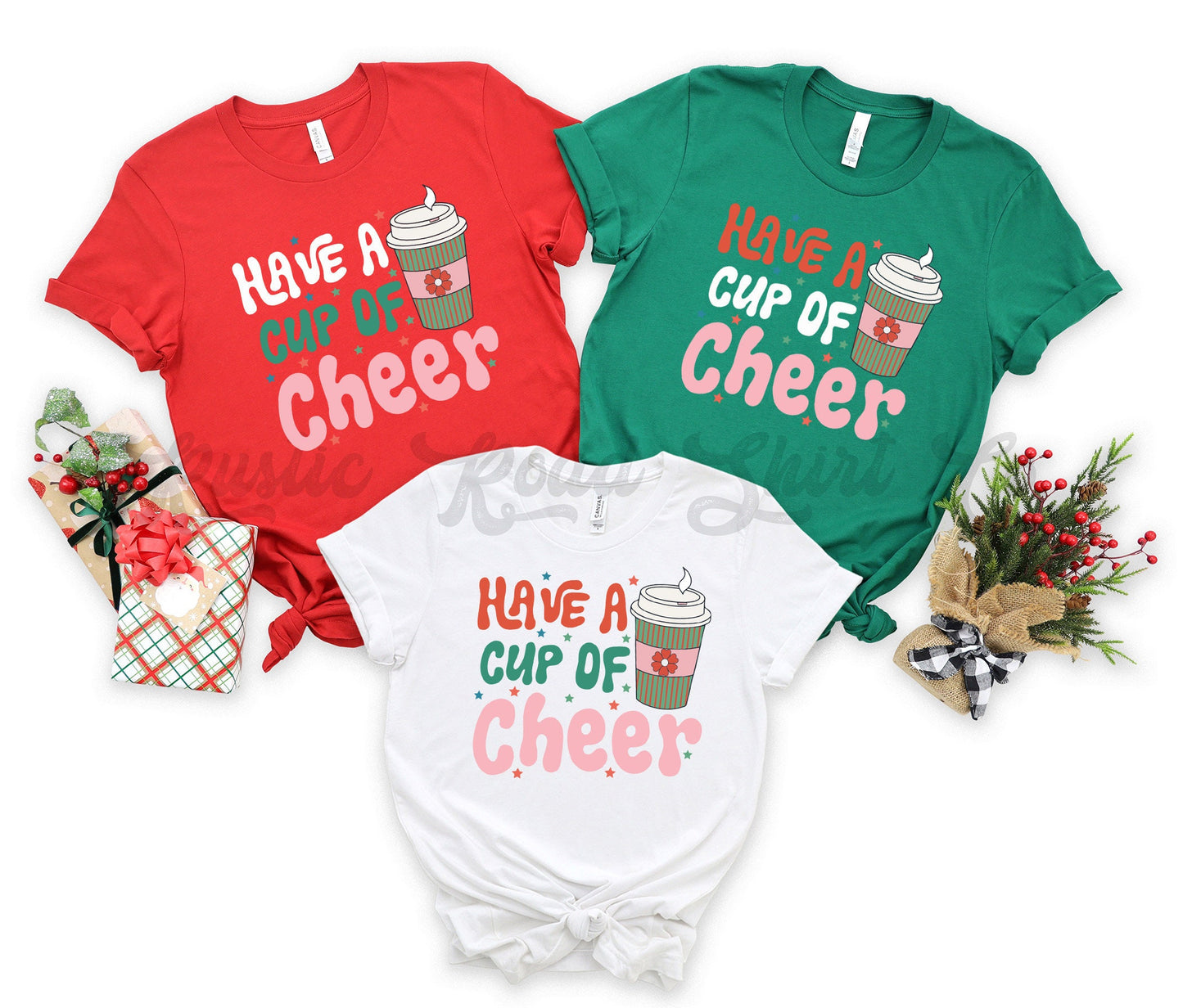Have a cup of Cheer Shirt, Coffee Christmas Shirt, Matching Family Christmas Shirts, Christmas Tee, Holiday Shirt, Women's Christmas,