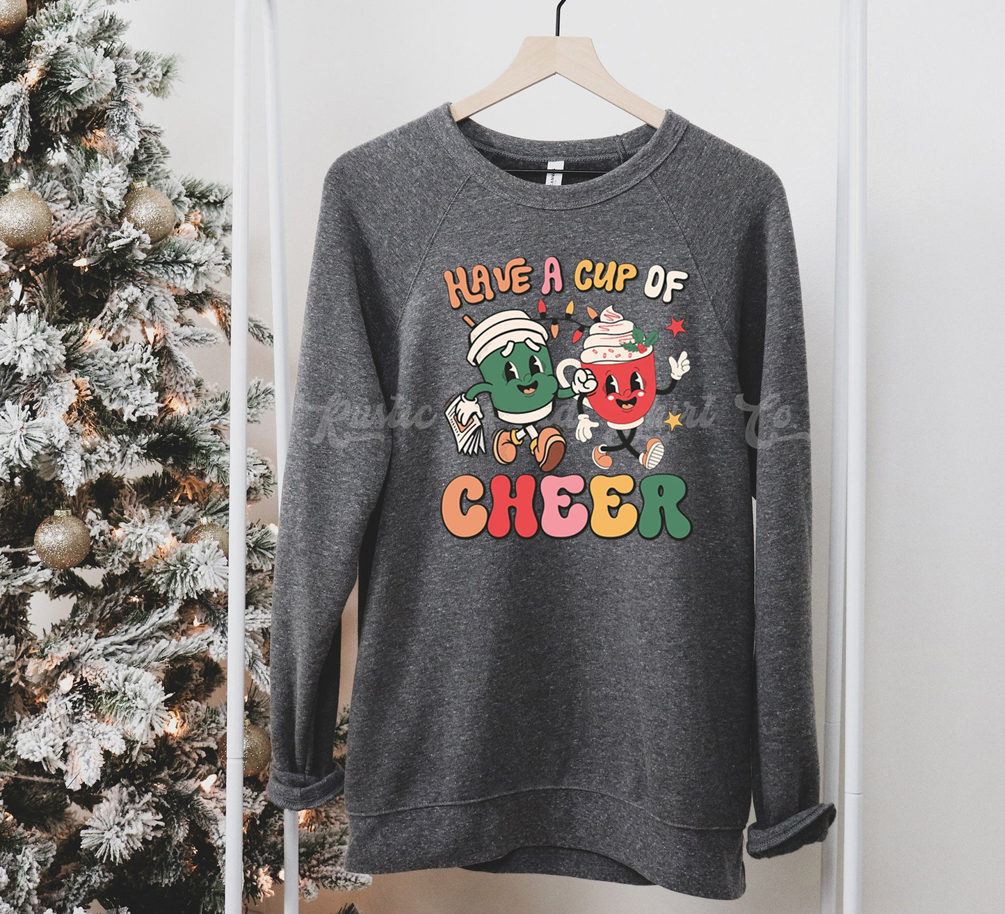 Have a cup of cheer shirt, Christmas Coffee Shirt, Christmas Sweatshirt, Holiday Sweater, Women's Christmas Sweater