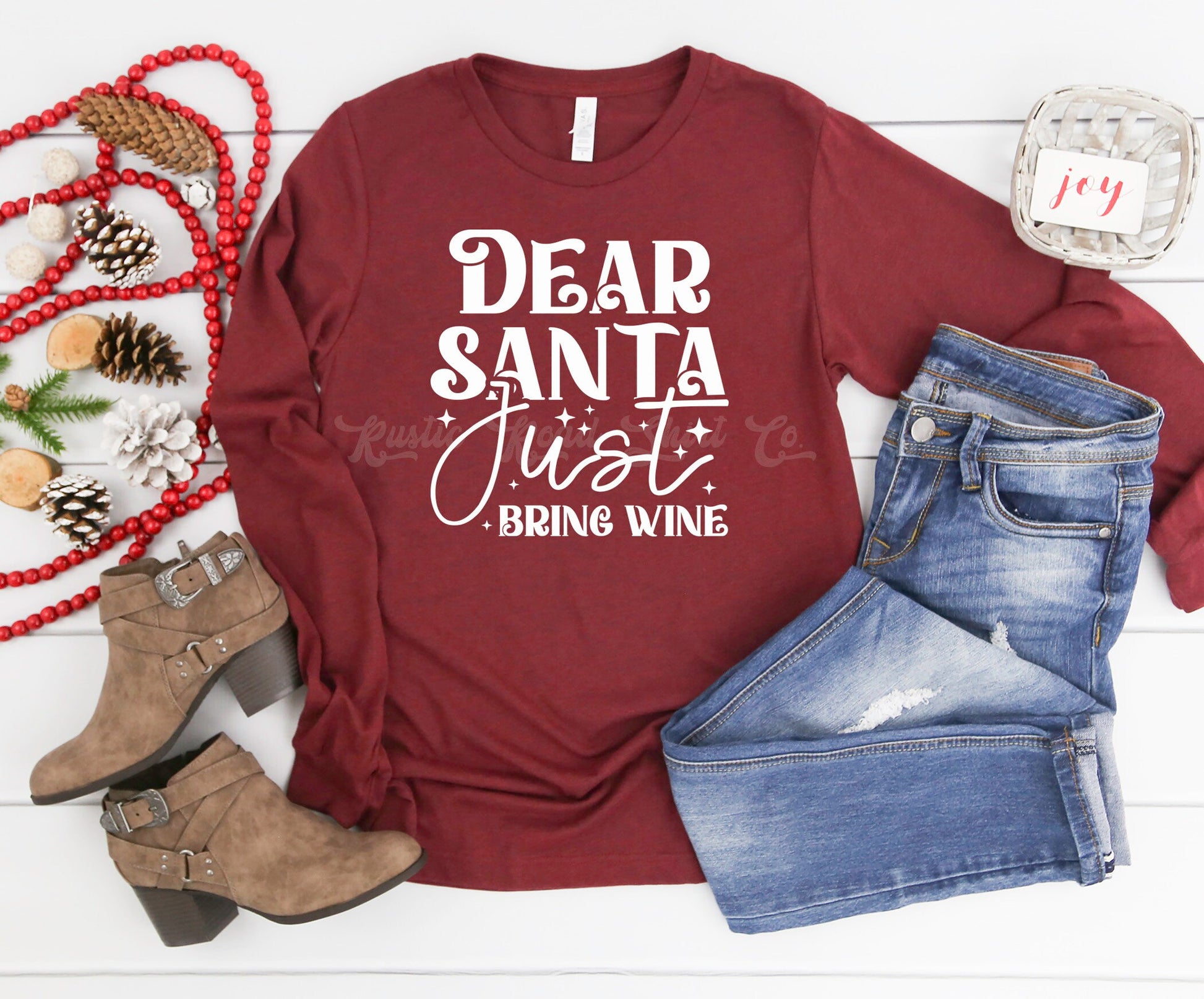 Dear Santa Just Bring Wine Shirt, Funny Christmas Shirt, Women's Christmas Shirt, Matching Family Christmas Shirts, Christmas Long Sleeve