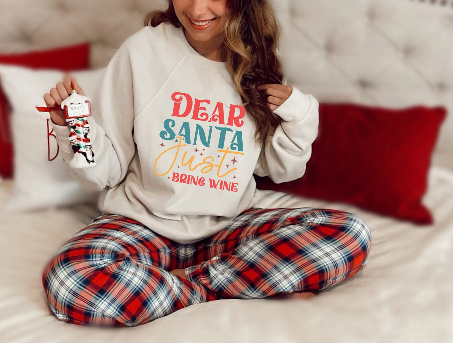 Dear Santa Just Bring Wine, Funny Christmas Shirt, Christmas Sweatshirt, Holiday Sweater, Women's Christmas Sweater