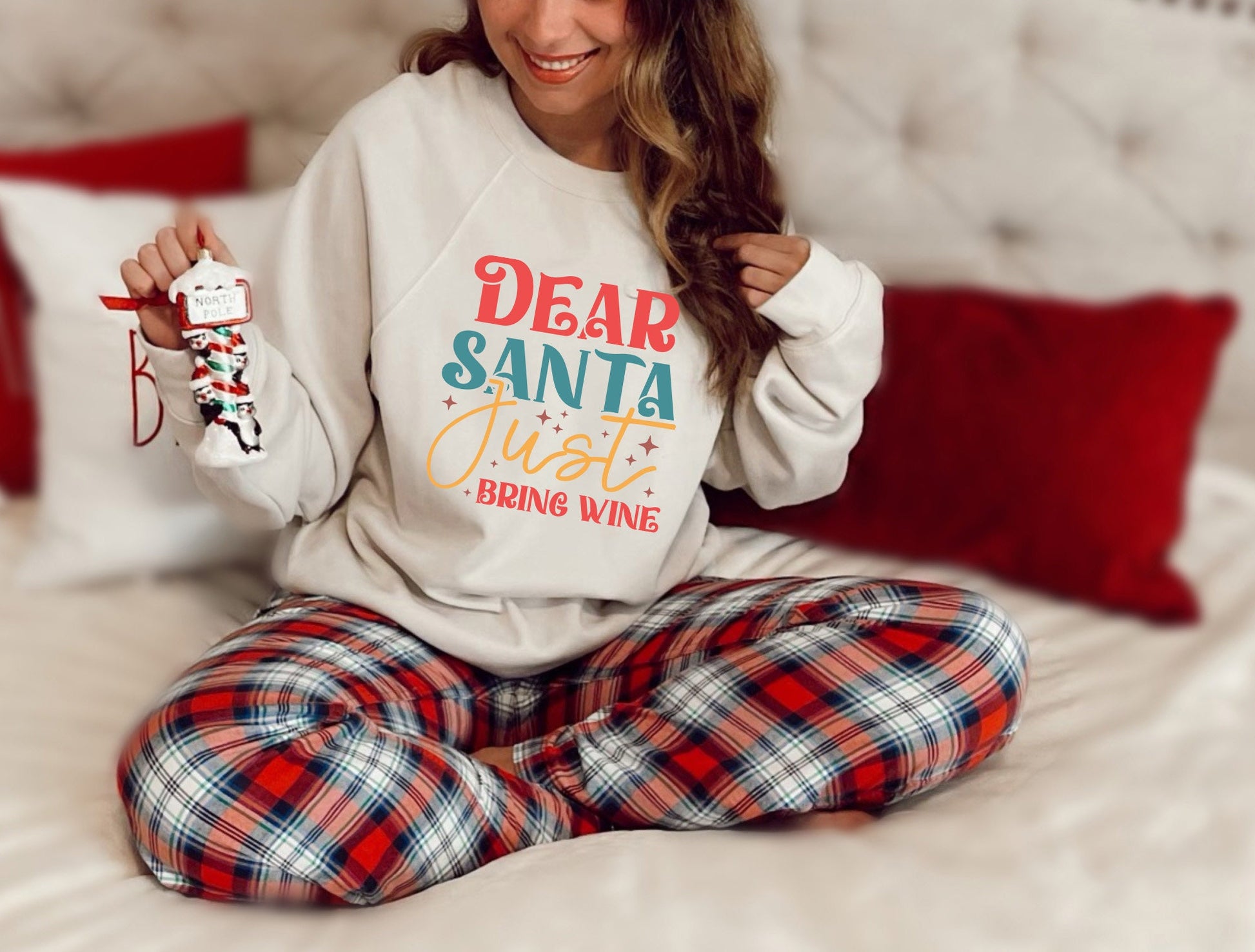 Dear Santa Just Bring Wine, Funny Christmas Shirt, Christmas Sweatshirt, Holiday Sweater, Women's Christmas Sweater