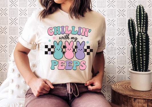 Chillin With My Peeps Shirt, Peeps Easter Shirt, Women's Easter Shirt, Girls Easter T shirt, Easter Basket Gift