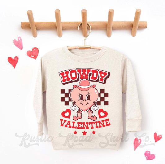 Girls Valentines Sweatshirt, Howdy Valentine Shirt, Valentines Sweater, Toddler Valentines Shirt, Valentines Crewneck