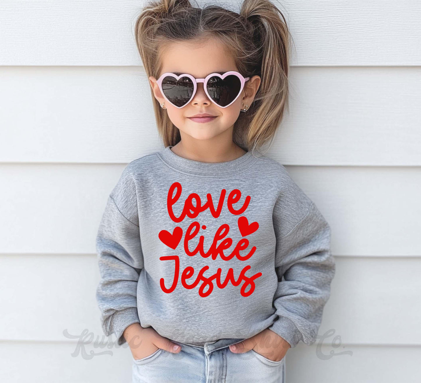 Girls Valentines Sweatshirt, Love Like Jesus Sweatshirt, Valentines Sweater, Toddler Valentines Shirt, Valentines Crewneck