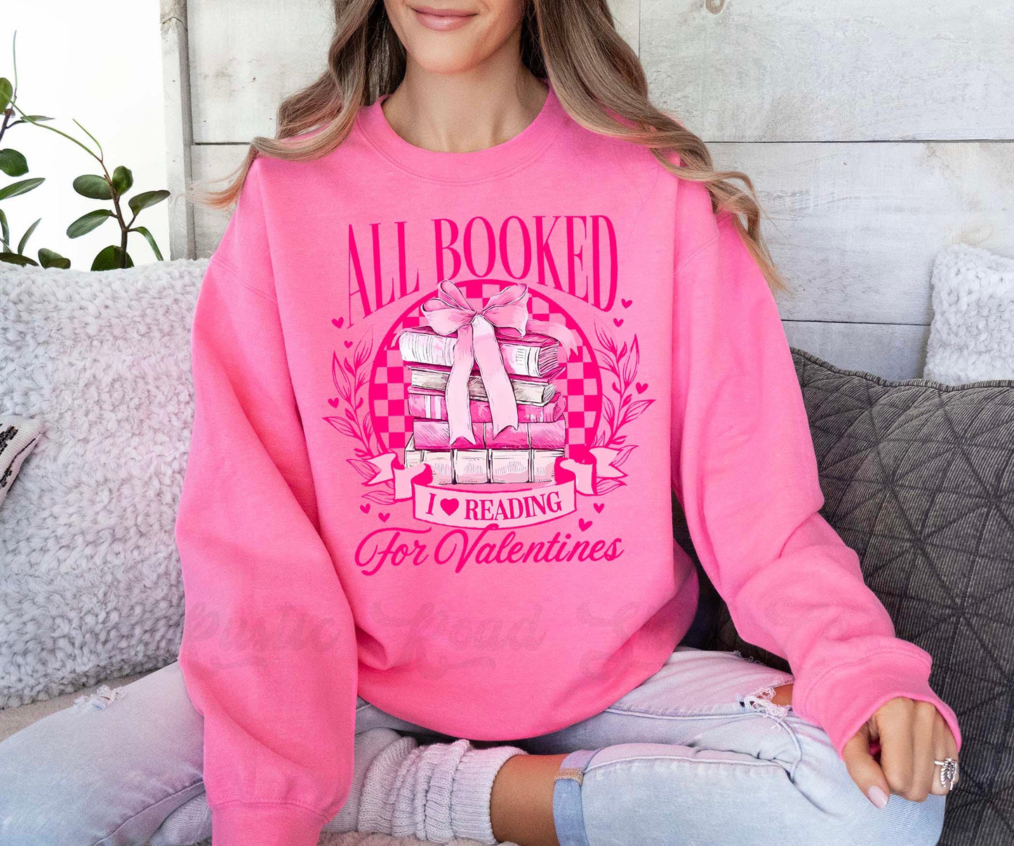 All Booked for Valentines Sweatshirt, Valentines Sweater, Valentines Crewneck, Teacher Valentines Gift