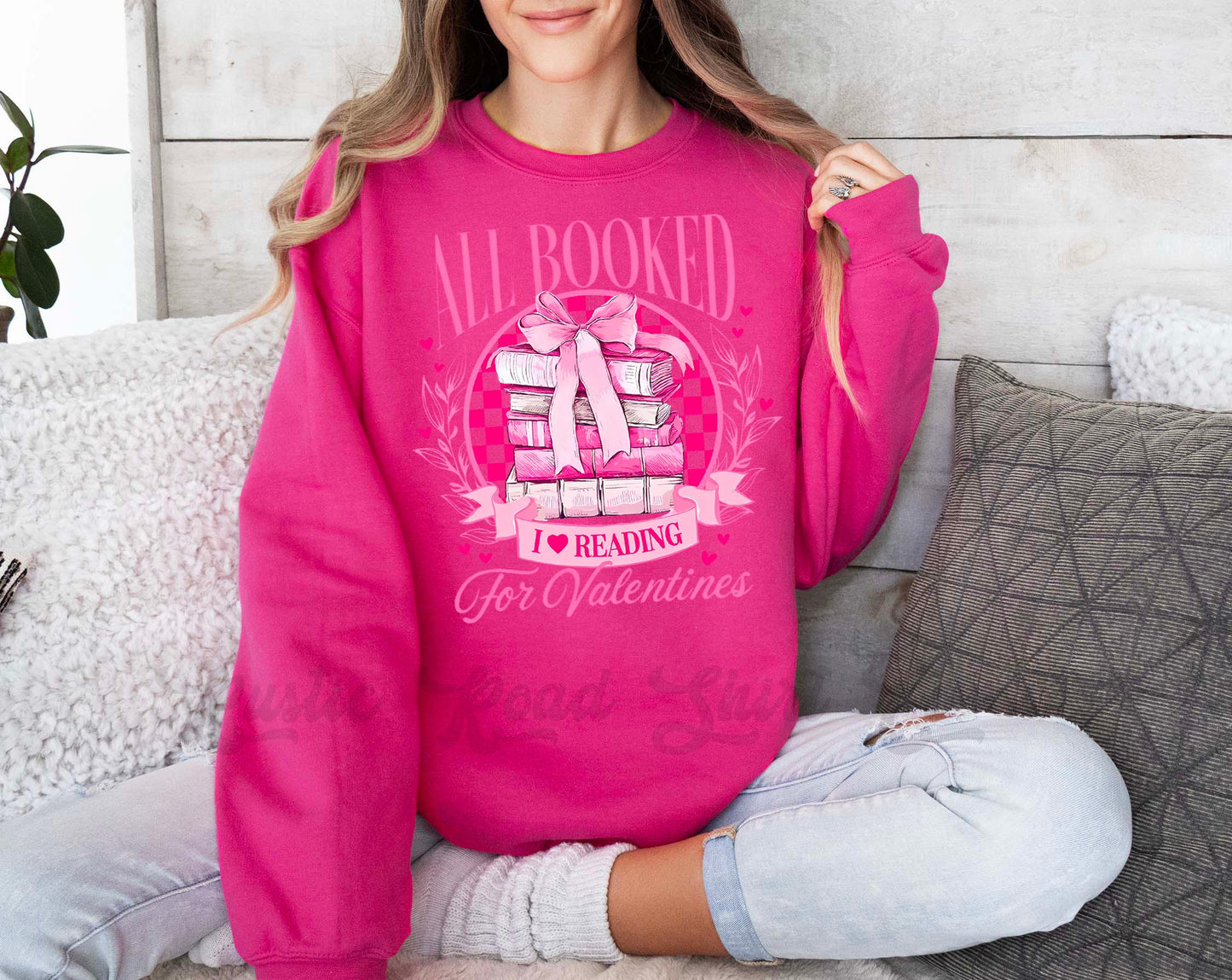 All Booked for Valentines Sweatshirt, Valentines Sweater, Valentines Crewneck, Teacher Valentines Gift
