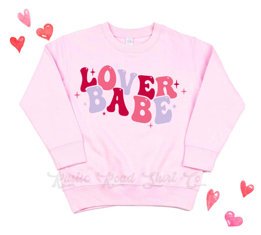 Girls Valentines Sweatshirt, Lover Babe Sweatshirt, Valentines Sweater, Toddler Valentines Shirt, Valentines Crewneck