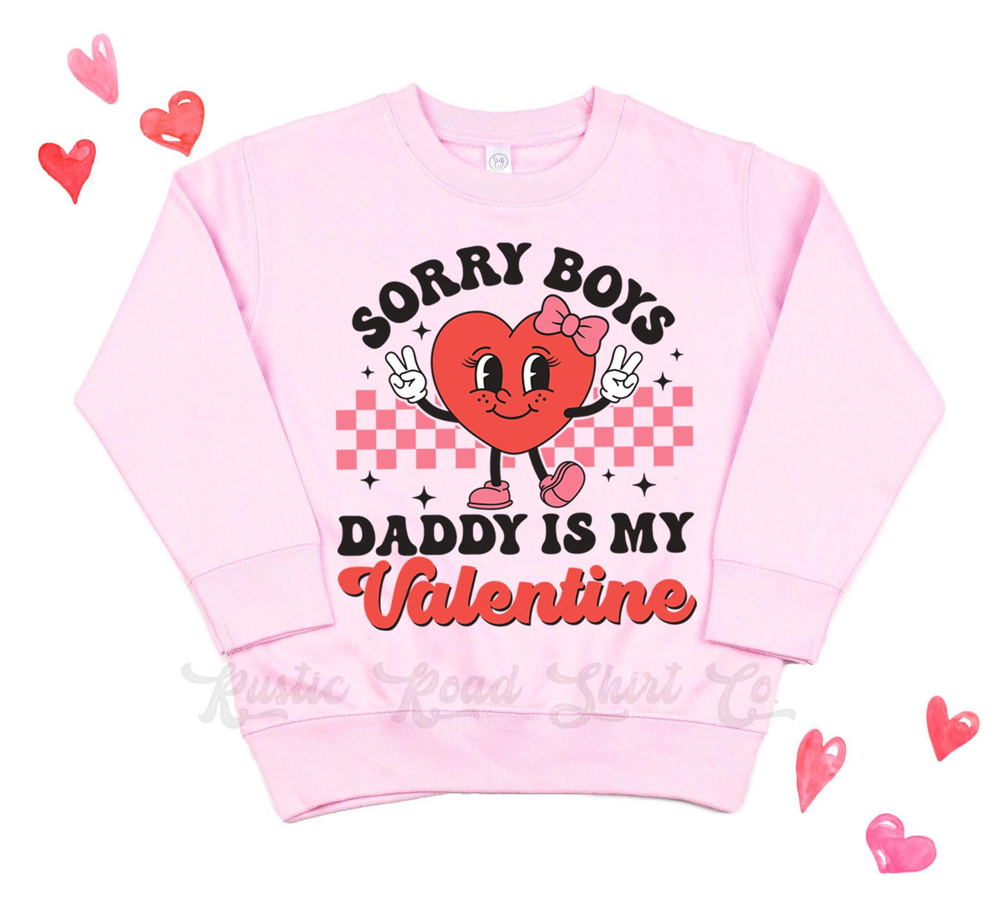 Girls Valentines Sweatshirt, Daddy is my Valentine Sweatshirt, Valentines Sweater, Toddler Valentines Shirt, Valentines Crewneck