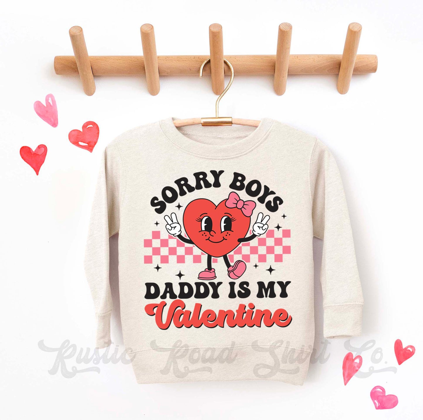 Girls Valentines Sweatshirt, Daddy is my Valentine Sweatshirt, Valentines Sweater, Toddler Valentines Shirt, Valentines Crewneck