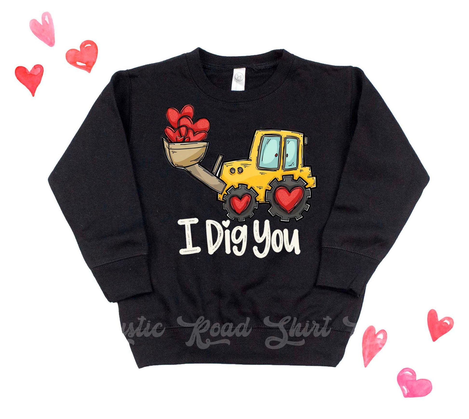 Boys Valentines Sweatshirt, I Dig You Sweatshirt, Kids Valentines Day Shirt, Funny Valentines Day Shirt