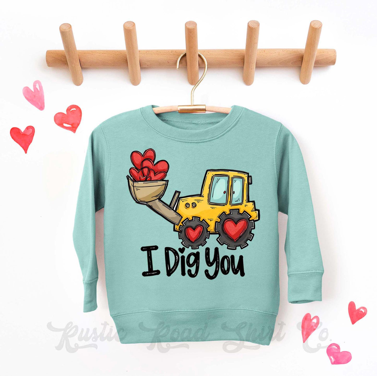 Boys Valentines Sweatshirt, I Dig You Sweatshirt, Kids Valentines Day Shirt, Funny Valentines Day Shirt