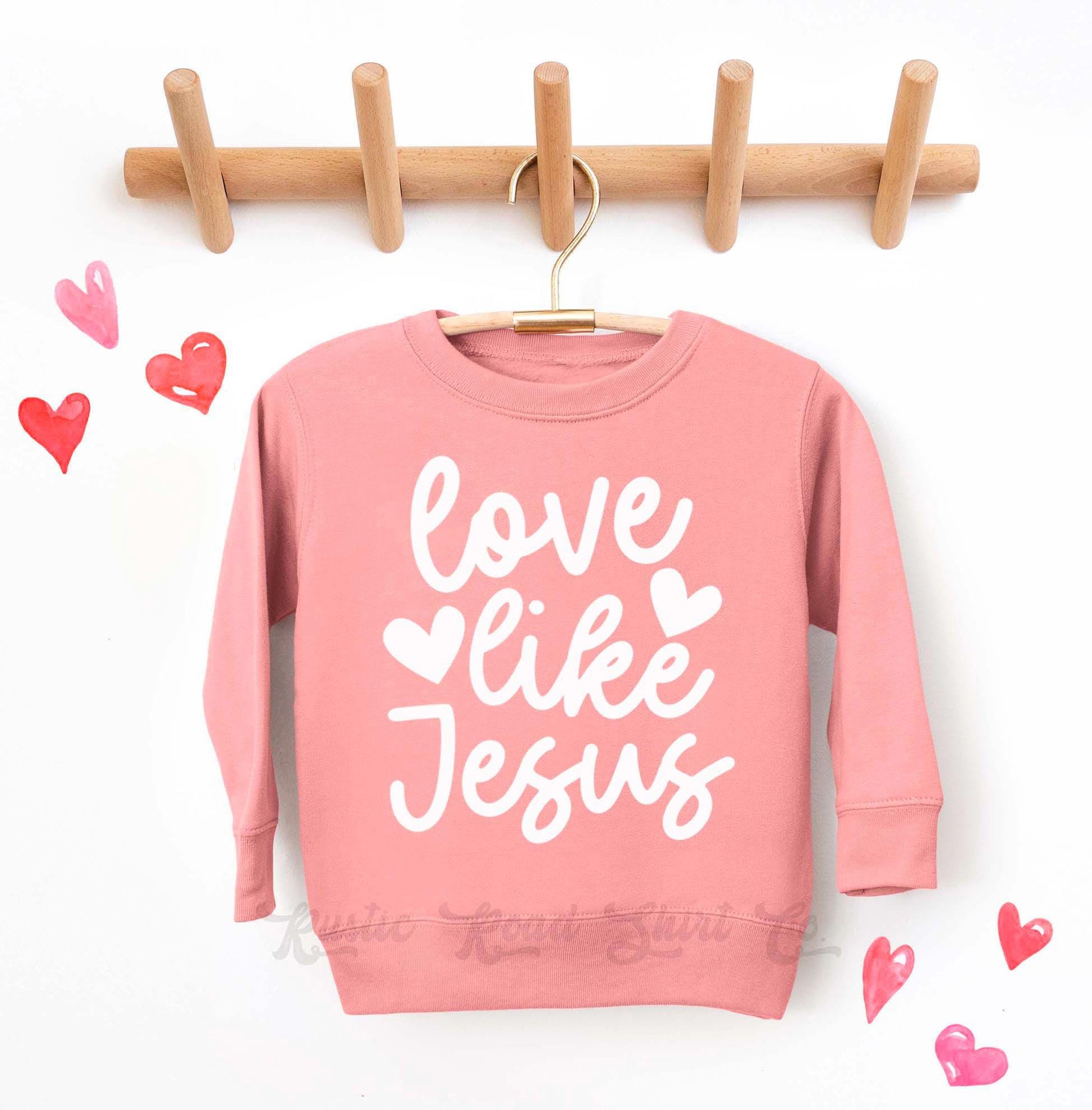 Girls Valentines Sweatshirt, Love Like Jesus Sweatshirt, Valentines Sweater, Toddler Valentines Shirt, Valentines Crewneck