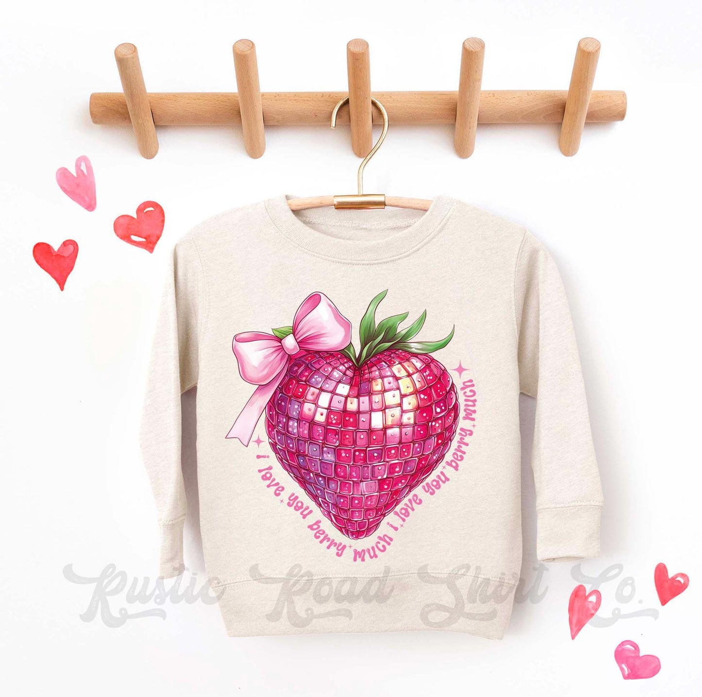 Girls Valentines Sweatshirt, I Love you Berry Much Sweatshirt, Valentines Sweater, Toddler Valentines Shirt, Valentines Crewneck