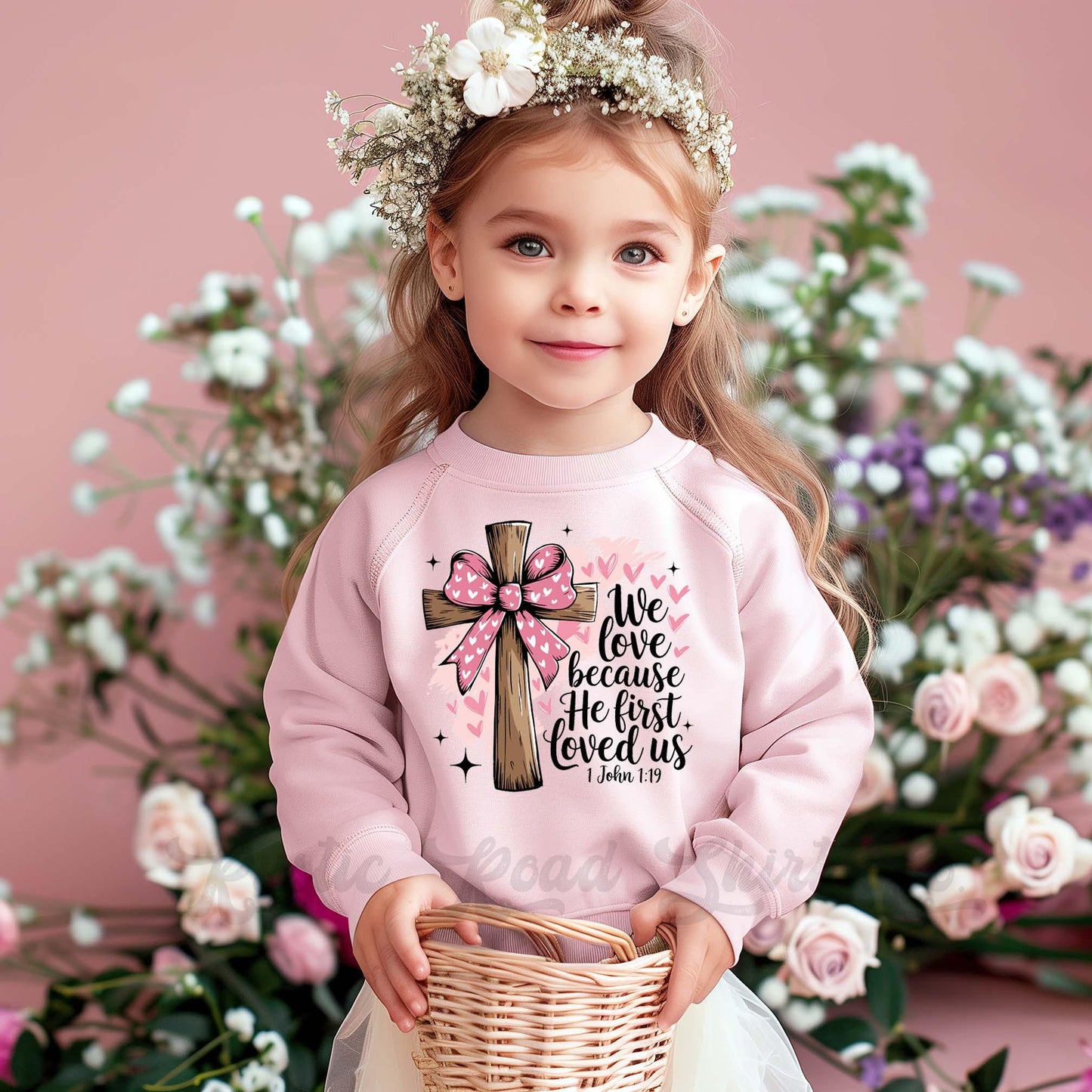 Easter Sweatshirt, He Loved us First Sweatshirt, Christian Sweatshirt, Toddler Easter Outfit, Easter Basket Gift 70