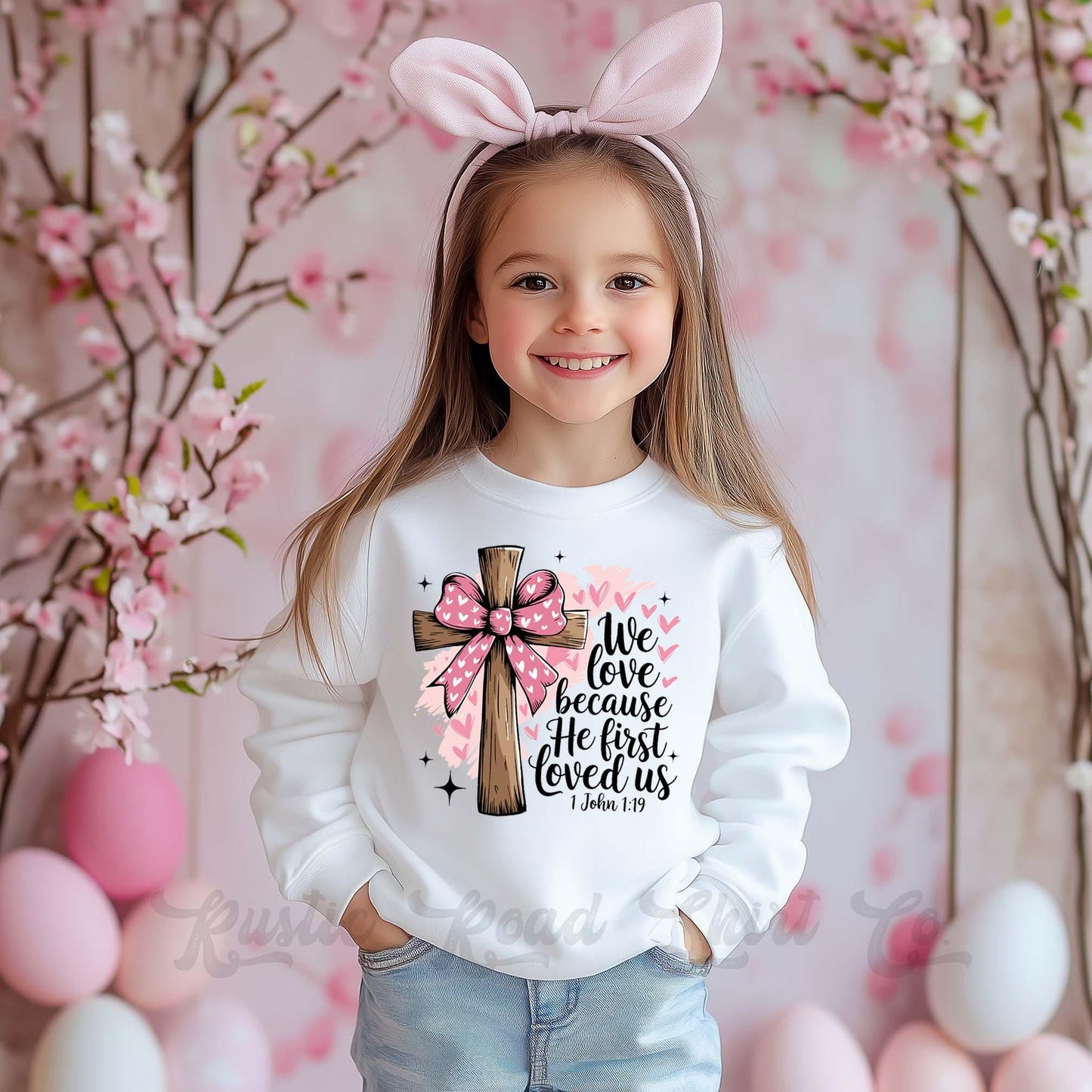 Easter Sweatshirt, He Loved us First Sweatshirt, Christian Sweatshirt, Toddler Easter Outfit, Easter Basket Gift 70