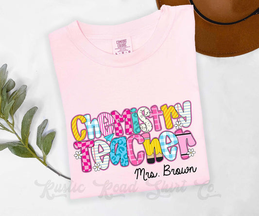 Chemistry Teacher Shirt, Custom Teacher Shirt, First Day of School Shirt, Teacher Shirt, Back to School Shirt