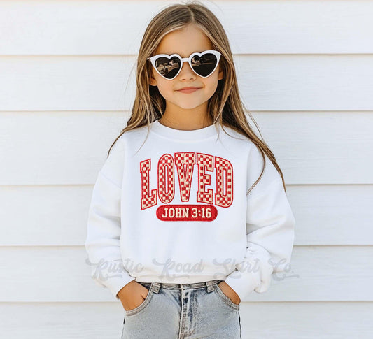 Girls Valentines Sweatshirt, Jesus Loved Sweatshirt, Kids Valentines Day Shirt, Funny Valentines Day Shirt