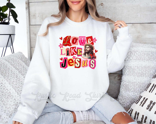Love Like Jesus Valentines Sweatshirt, Womens Valentines Sweatshirt, Valentines Crewneck, Retro Valentines Gift